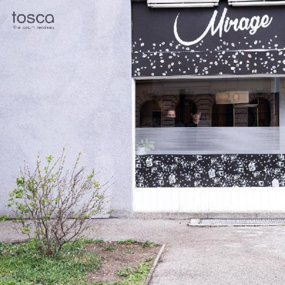Tosca - Mirage: The Osam Remixes  CD